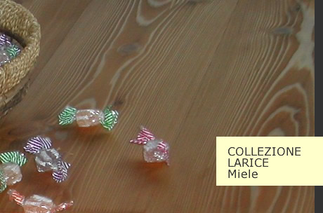 L'antique Maison - Pavimenti Collezione Larice - Miele